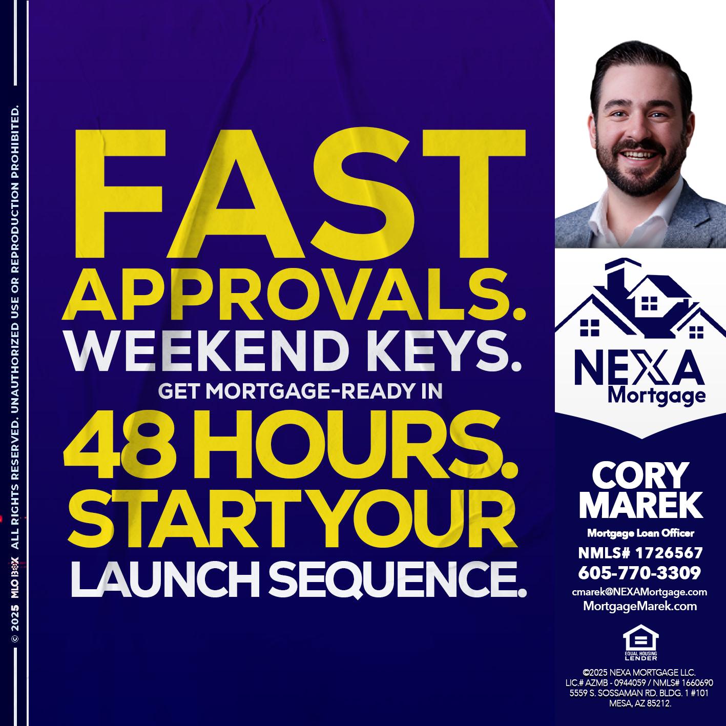 FAST APPROVALS - Cory Marek -Mortgage Loan Officer