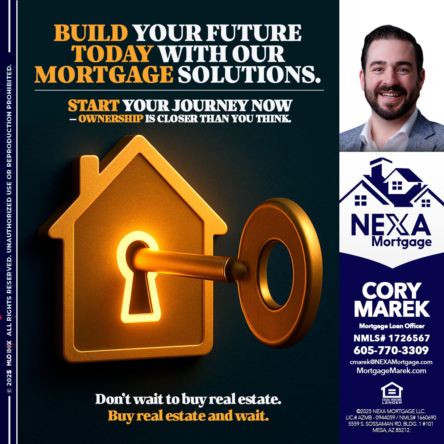 BUILD YOUR FUTURE - Cory Marek -Mortgage Loan Officer