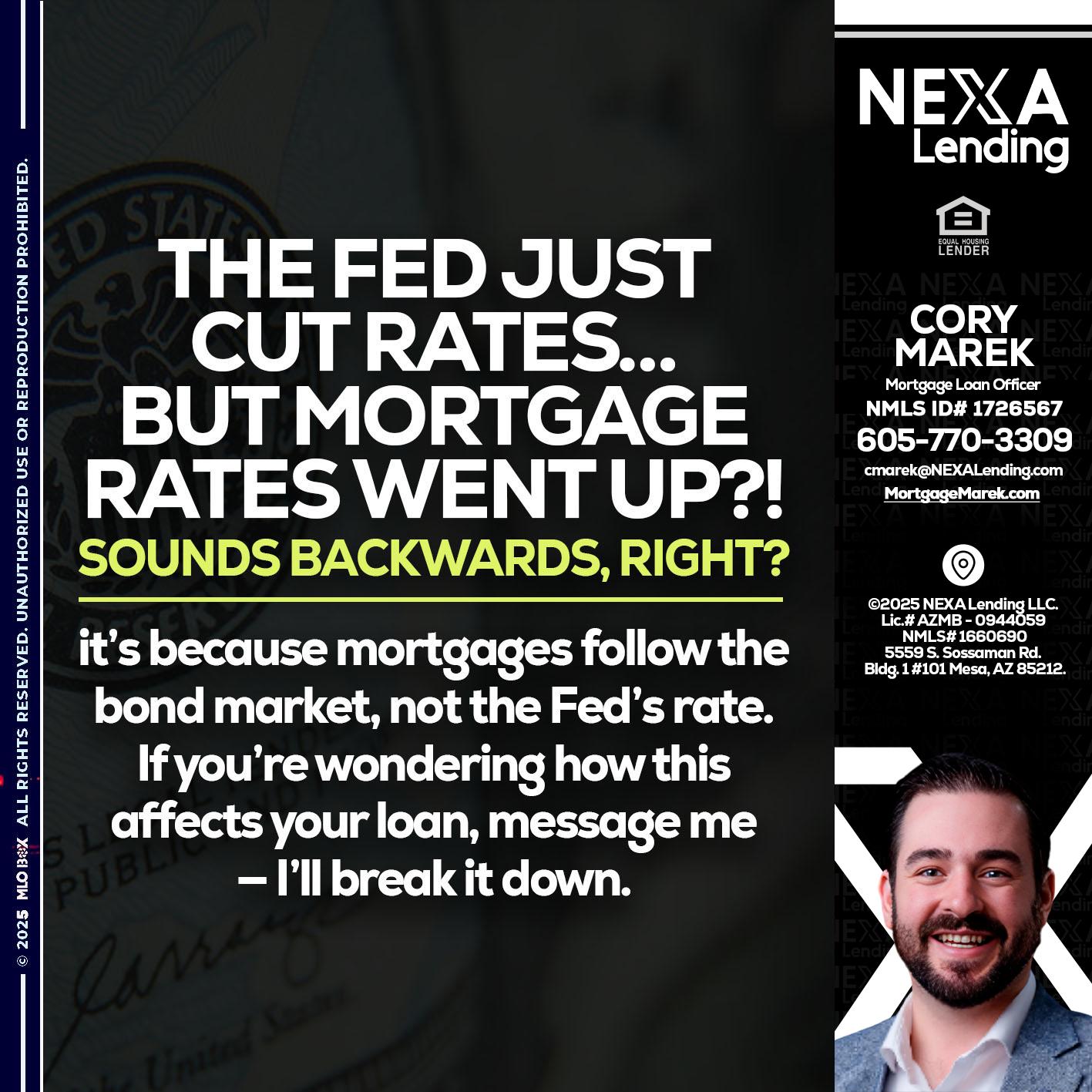 the fed just cut - Cory Marek -Mortgage Loan Officer