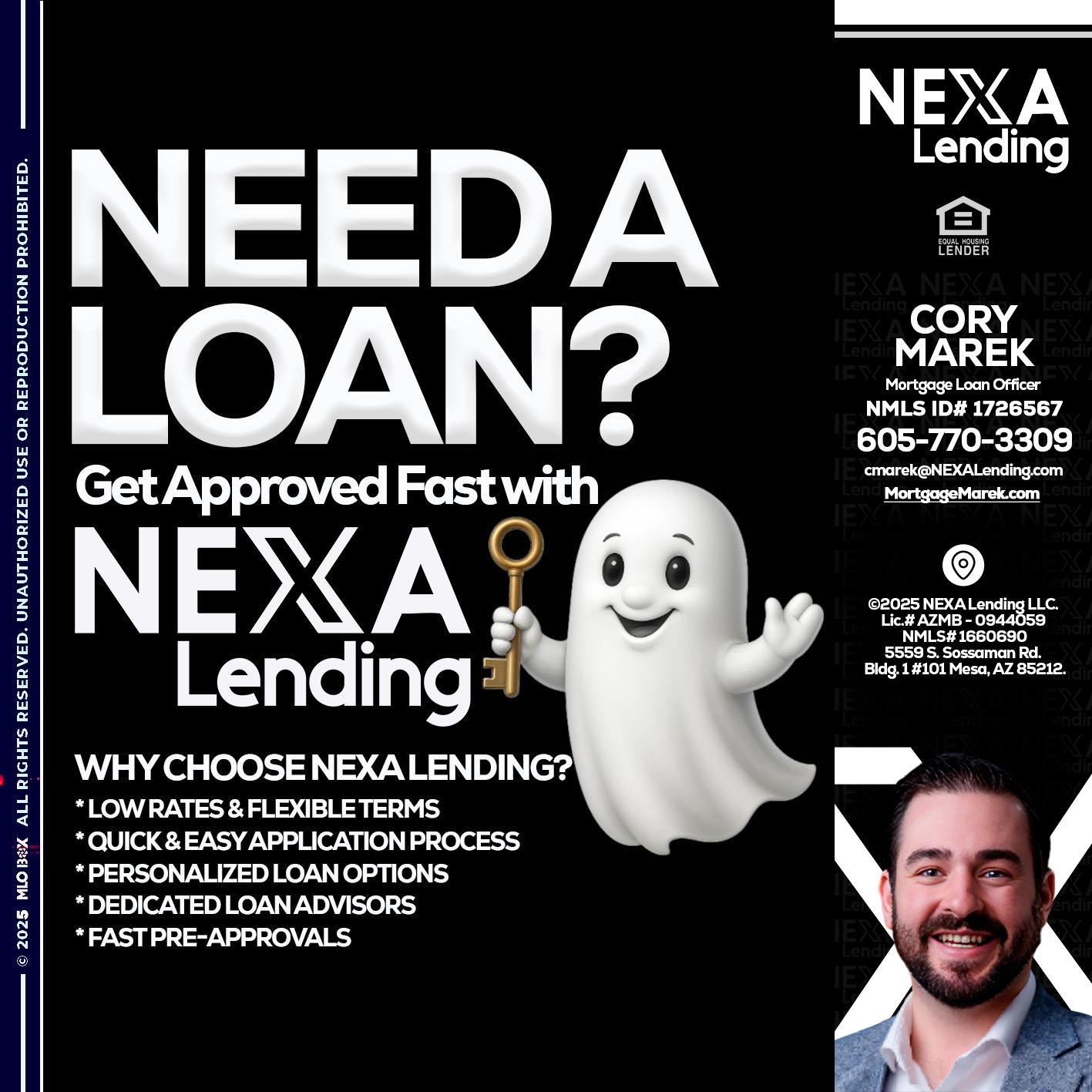 NEED A LOAN? - Cory Marek -Mortgage Loan Officer