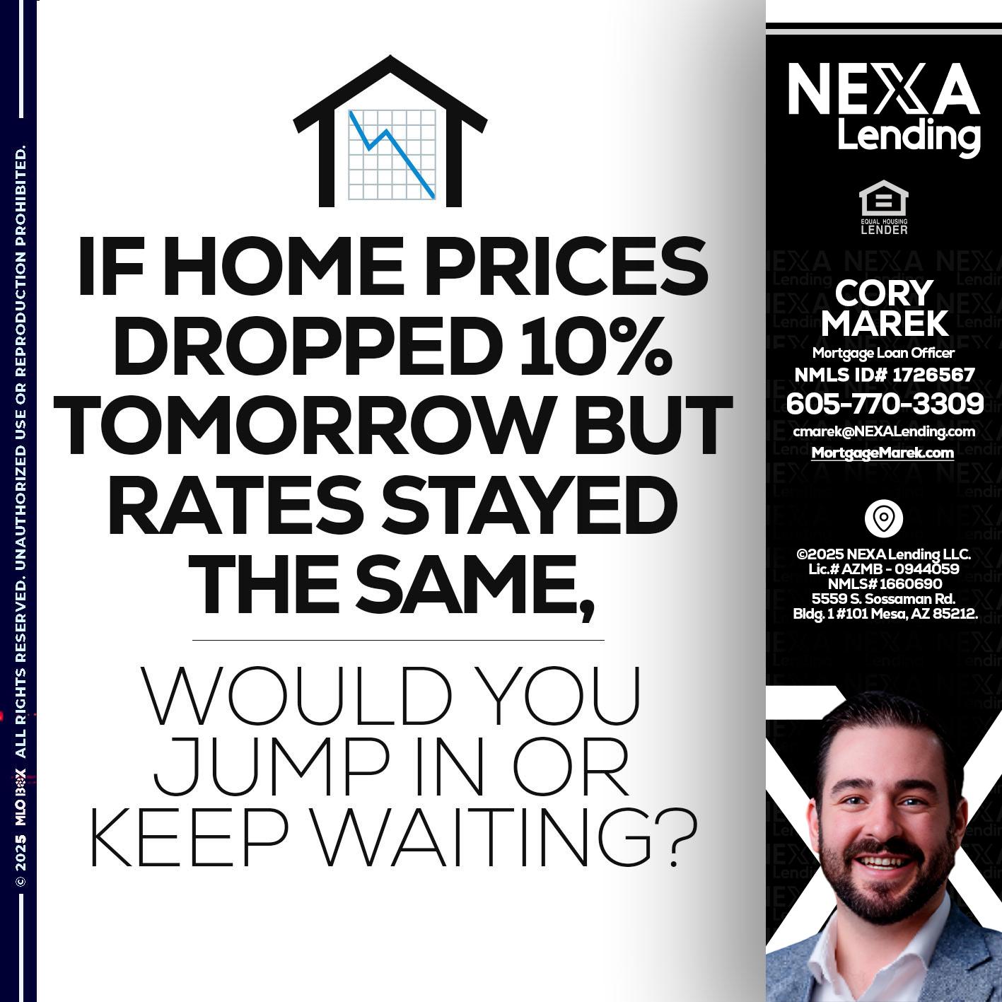 IF HOME PRICES - Cory Marek -Mortgage Loan Officer