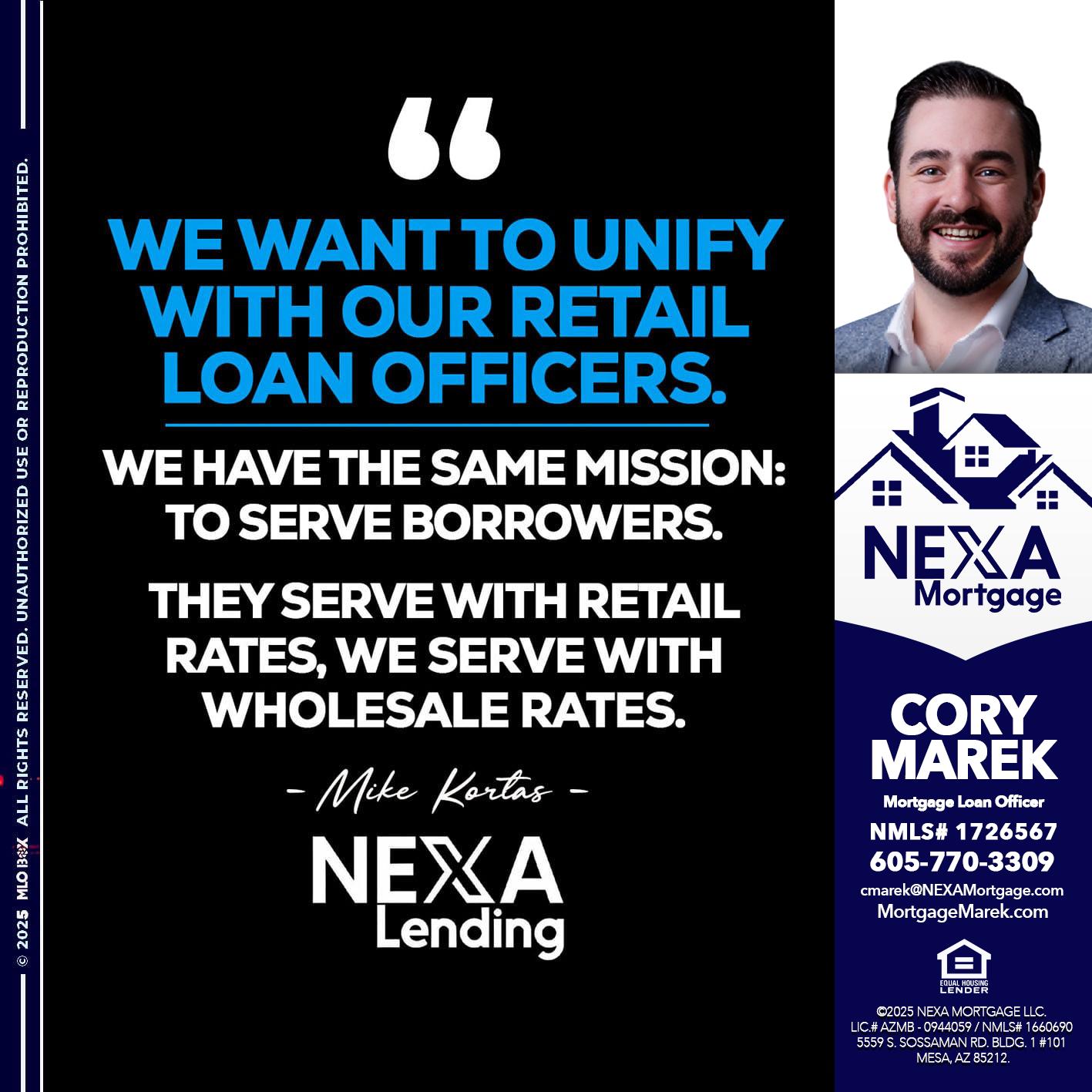 WE WANT - Cory Marek -Mortgage Loan Officer