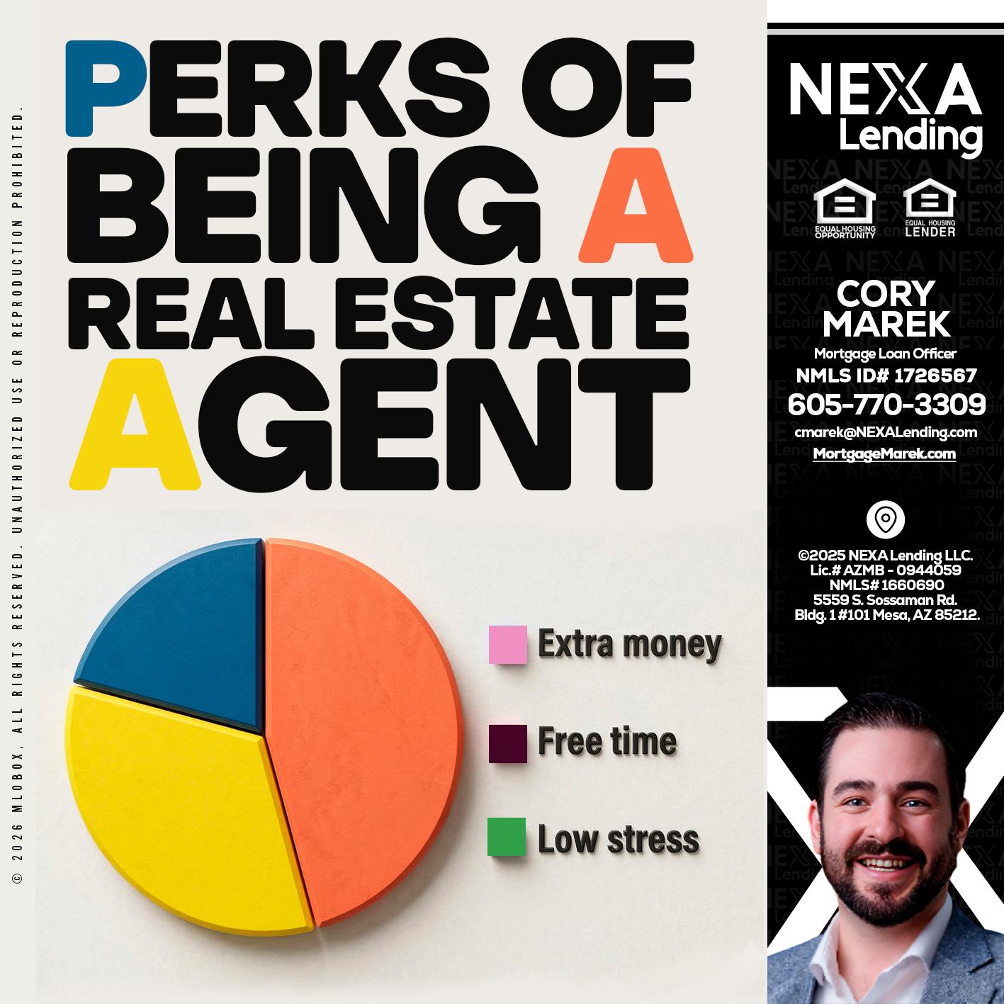 PERKS OF BEING - Cory Marek -Mortgage Loan Officer