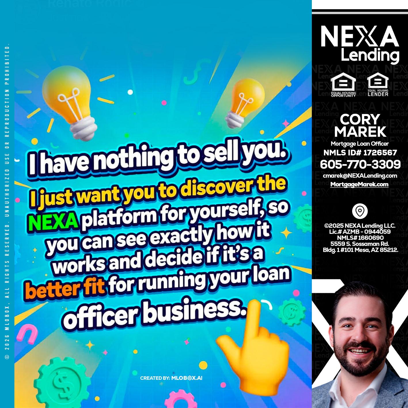 I HAVE NOTHING - Cory Marek -Mortgage Loan Officer