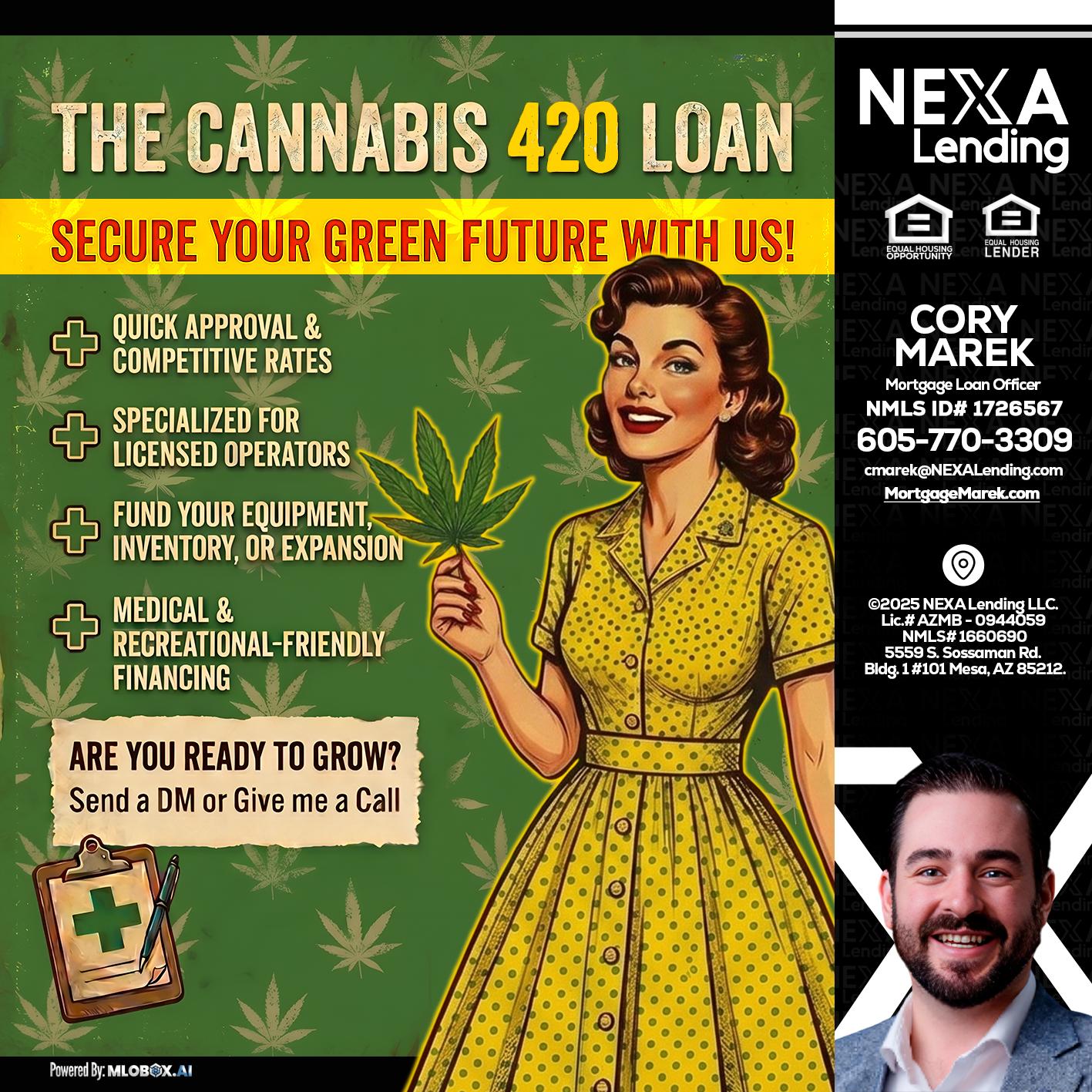 CELEBRATE 420 WITH A CANNABIS LOAN - Cory Marek -Mortgage Loan Officer