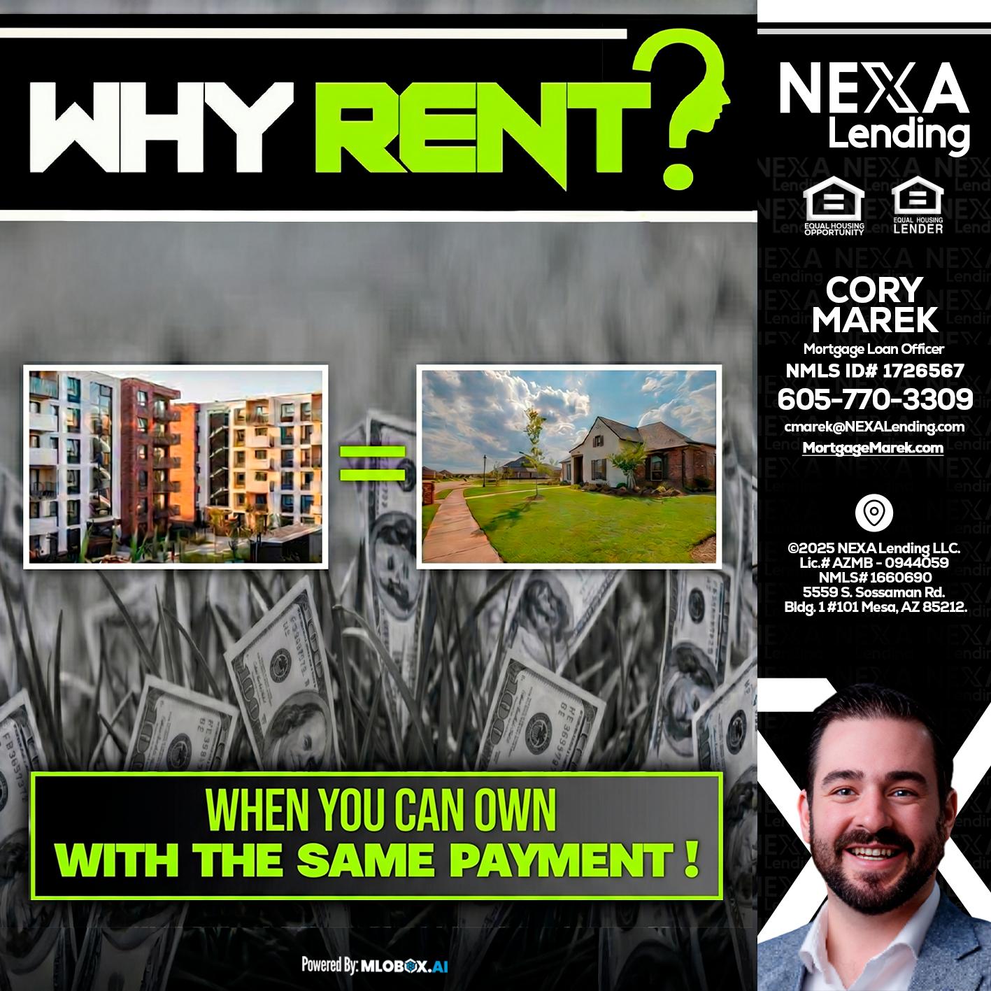 WHY RENT? - Cory Marek -Mortgage Loan Officer