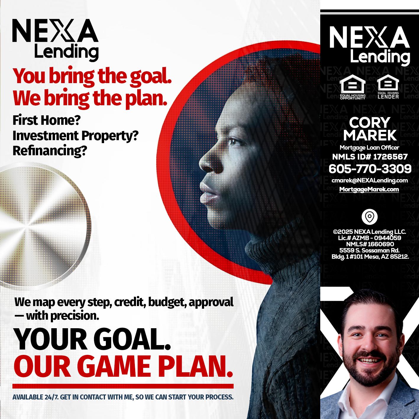 YOUR GOAL. OUR GAME PLAN. - Cory Marek -Mortgage Loan Officer