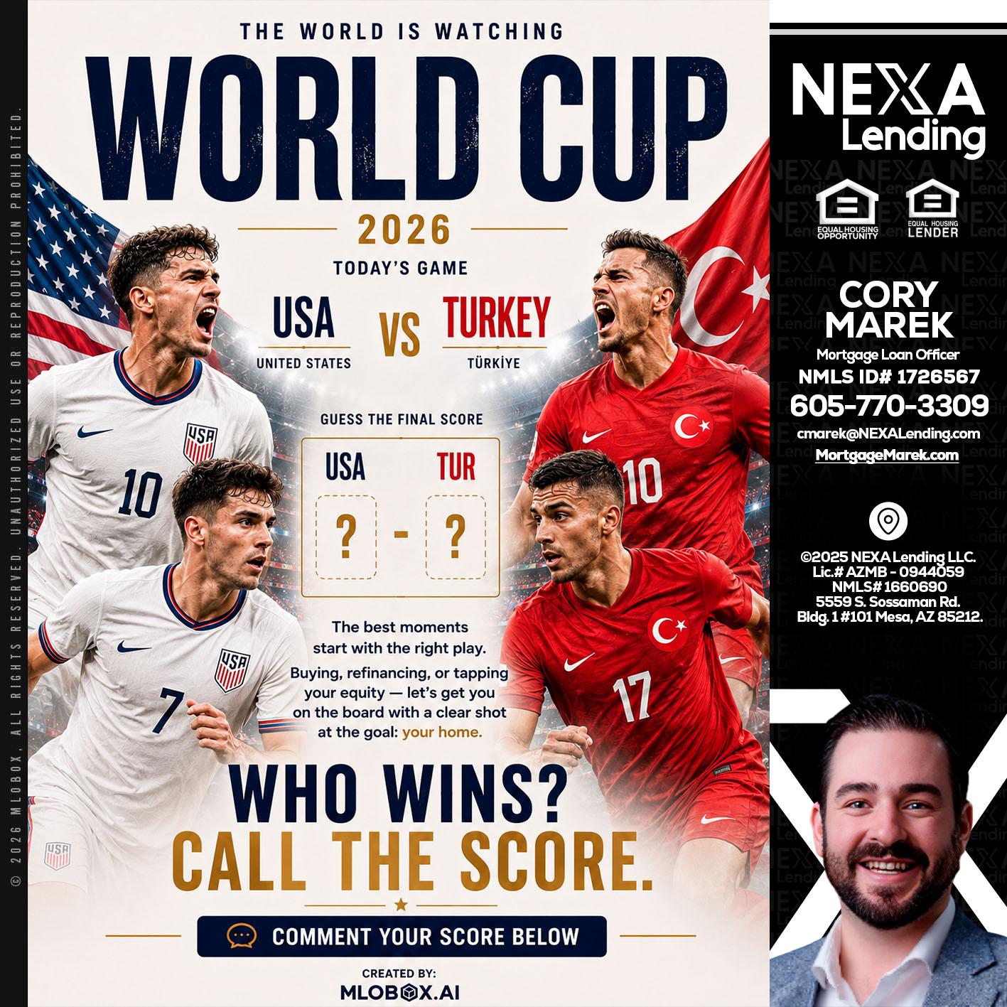 WHOS GONNA WIN? - Cory Marek -Mortgage Loan Officer