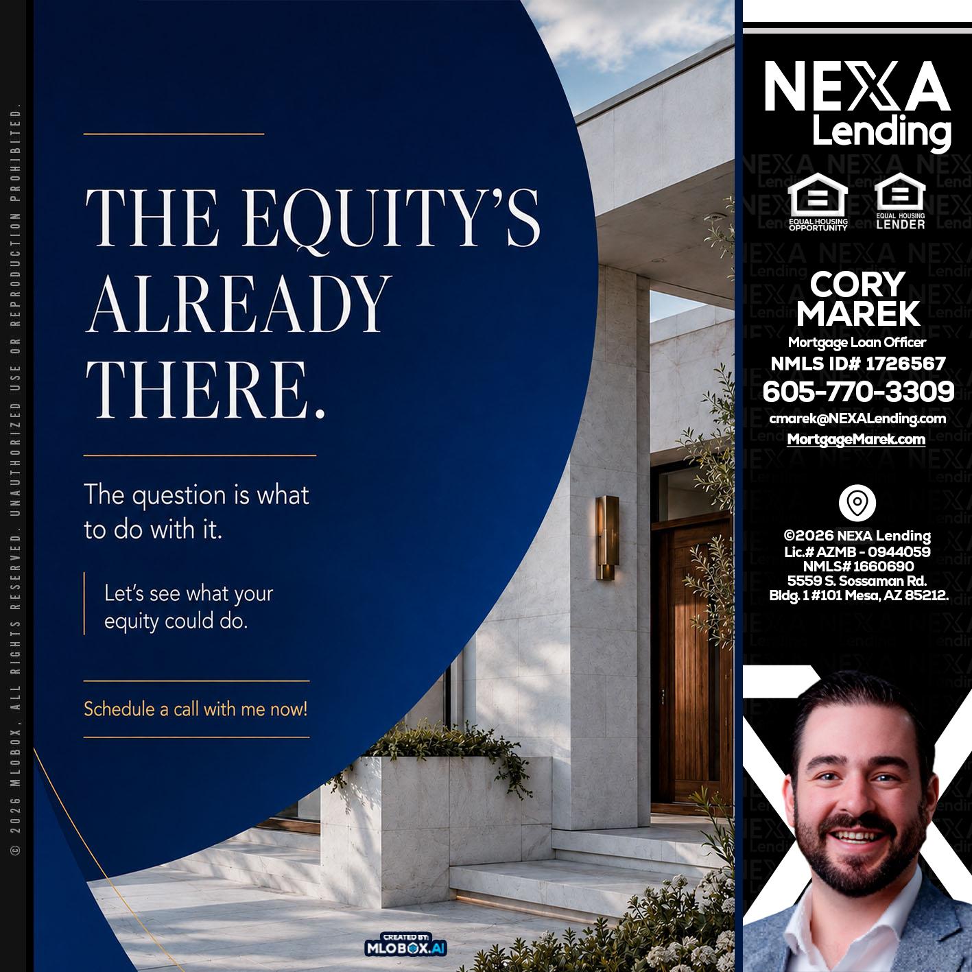 the equity's - Cory Marek -Mortgage Loan Officer