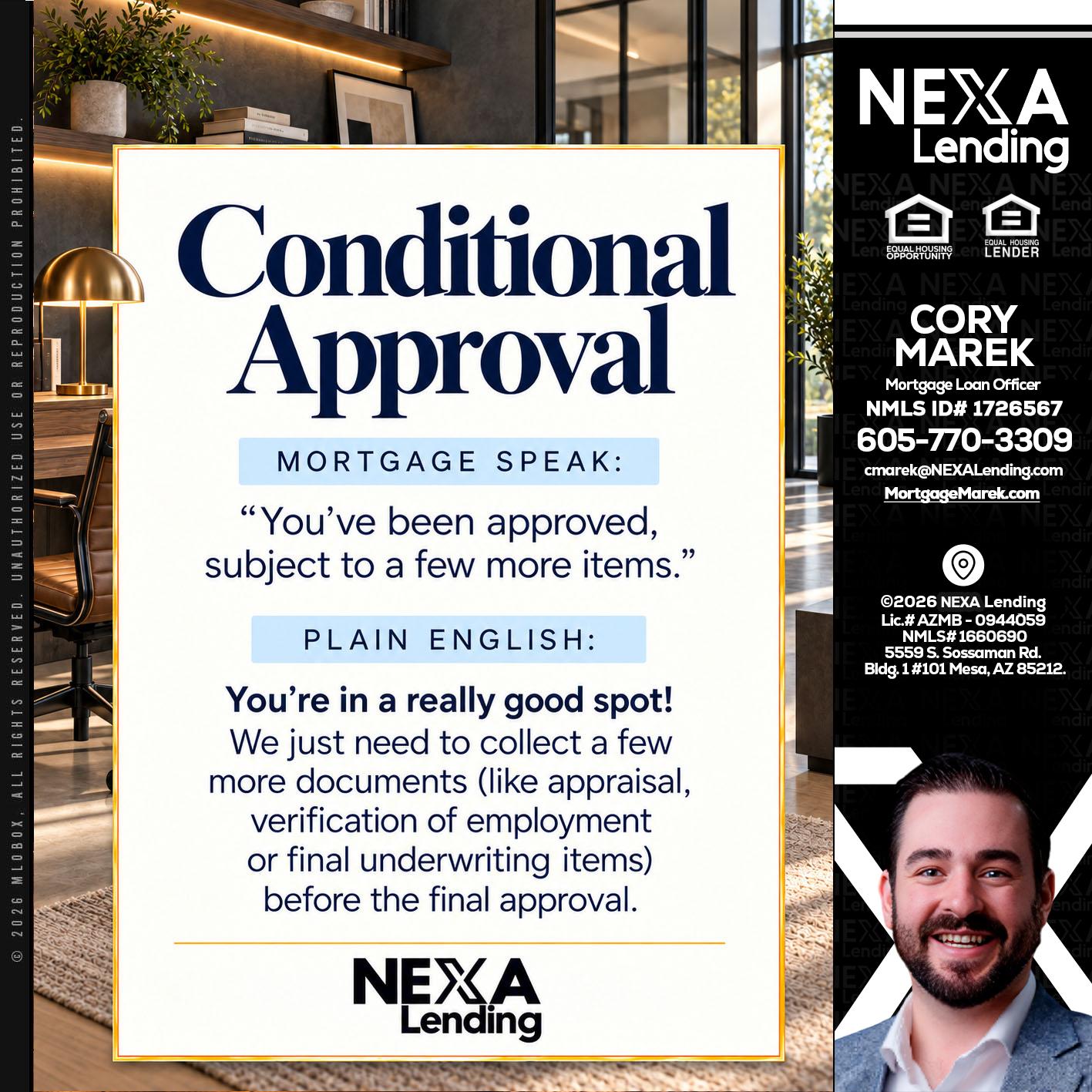 CONDITIONAL APROVAL - Cory Marek -Mortgage Loan Officer