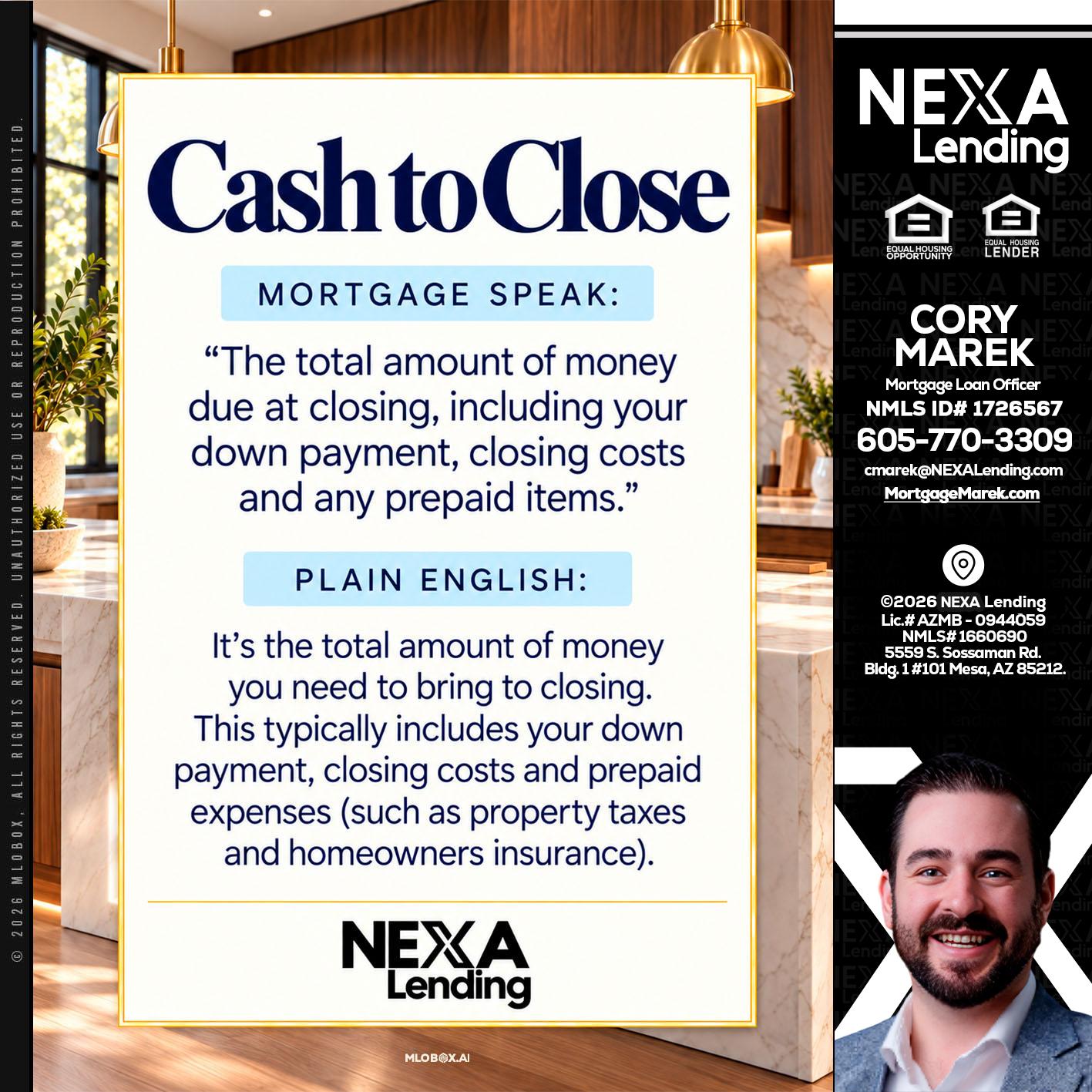 CASH TO CLOSE - Cory Marek -Mortgage Loan Officer