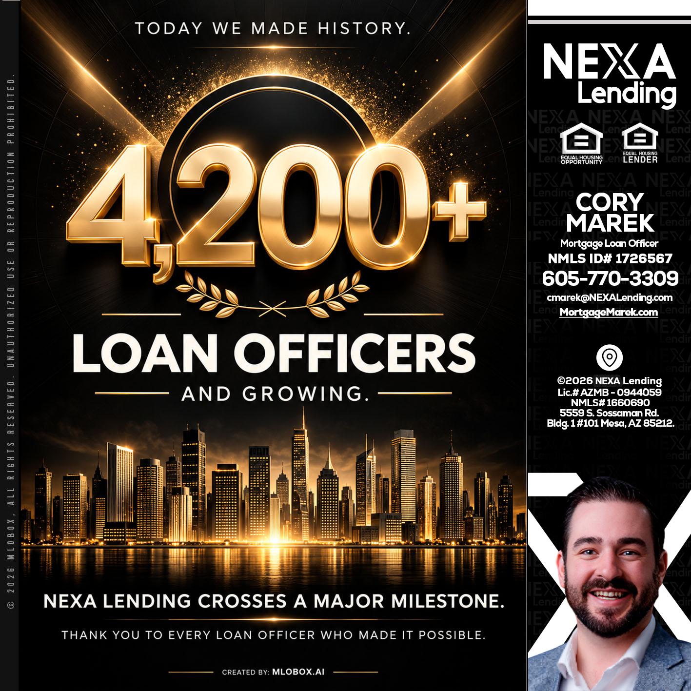4200+. MLOs - Cory Marek -Mortgage Loan Officer