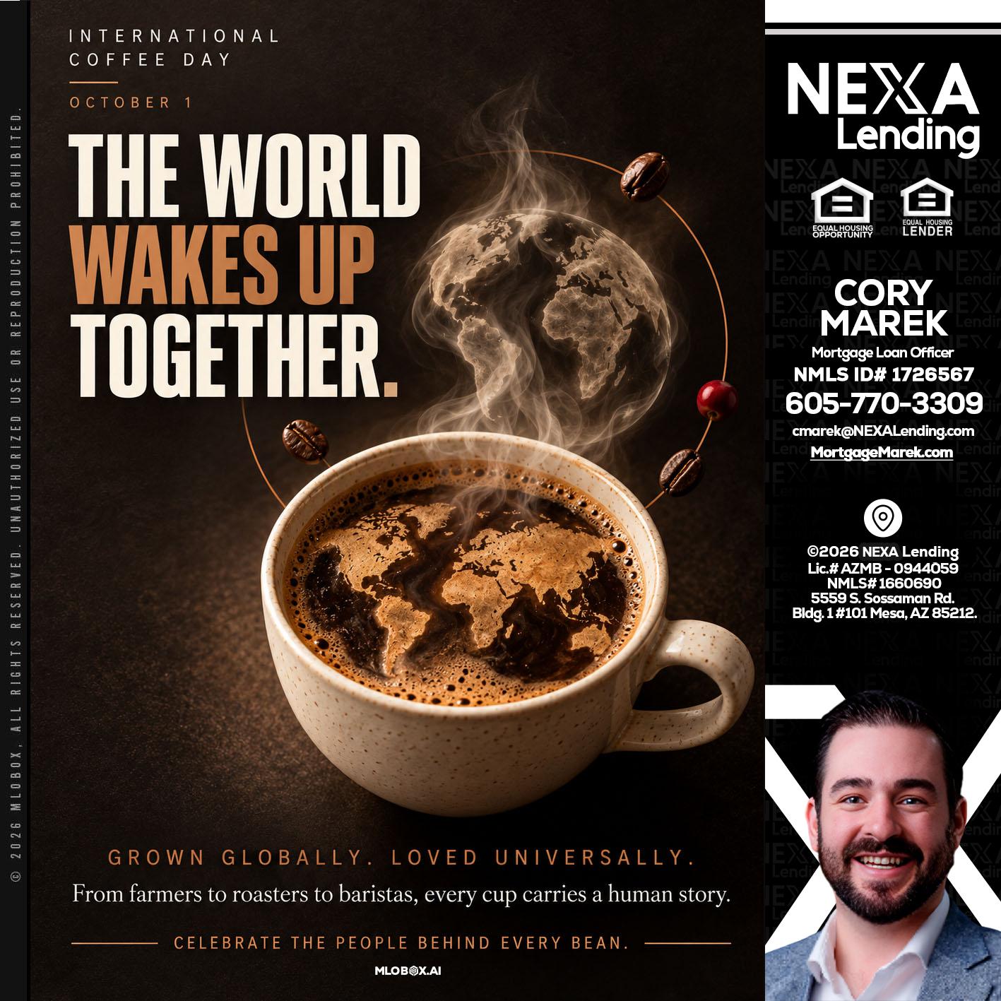 THE WORLD WAKES UP - Cory Marek -Mortgage Loan Officer